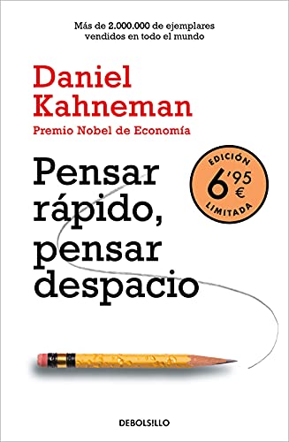 Pensar rápido, pensar despacio de Daniel Kahneman